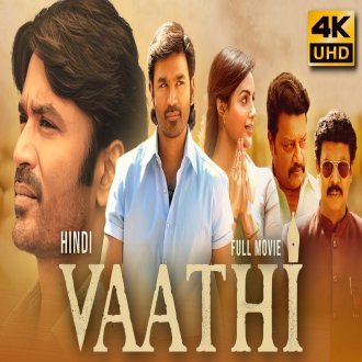 Vaathi (2023) Full Hindi Dubbed Full Movie